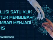 Solusi Satu Klik Untuk Mengubah Gambar Menjadi Text